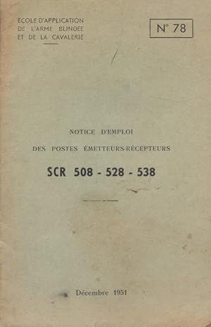 Notice d'emploi des postes émetteurs-récepteurs SCR 508 - 528 - 538.