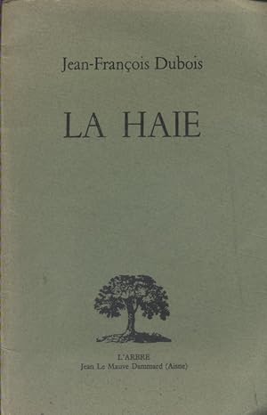 Bild des Verkufers fr La haie. zum Verkauf von Librairie Et Ctera (et caetera) - Sophie Rosire