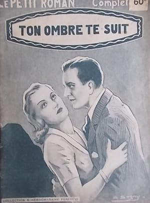 Seller image for Ton ombre te suit. Vers 1939. for sale by Librairie Et Ctera (et caetera) - Sophie Rosire