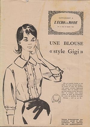 Une blouse "style Gigi". Patron paru en supplément de l'Echo de la mode. 13 mars 1960.