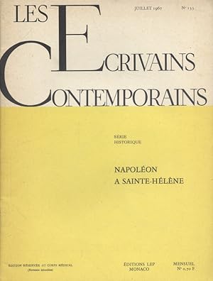 Seller image for Les crivains contemporains. N 133. Srie historique : Napolon  Sainte-Hlne. Juillet 1967. for sale by Librairie Et Ctera (et caetera) - Sophie Rosire