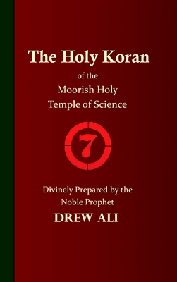 Immagine del venditore per The Holy Koran of the Moorish Holy Temple of Science - Circle 7 (Hardback or Cased Book) venduto da BargainBookStores