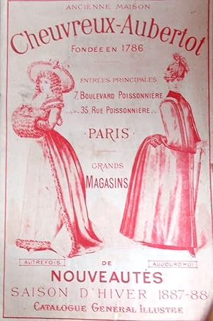 Catalogue de l'ancienne maison Cheuvreux-Aubertot fondée en 1786. Grands magasins de nouveautés. ...