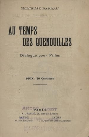 Bild des Verkufers fr Au temps des quenouilles. Dialogue pour filles. Vers 1930. zum Verkauf von Librairie Et Ctera (et caetera) - Sophie Rosire