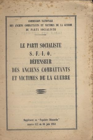 Le parti socialiste SFIO défenseur des anciens combattants et victimes de la guerre.