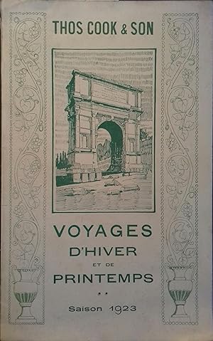 Thos Cook et Son. Programme des voyages d'hiver et de printemps, saison 1923. Voyages en Europe -...