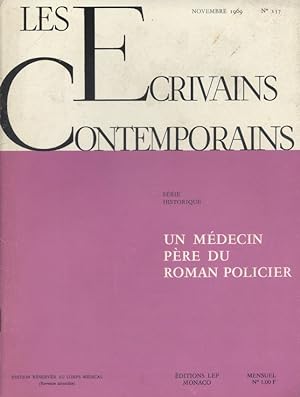 Les écrivains contemporains. N° 157. Série historique : Un médecin père du roman policier.(Conan ...