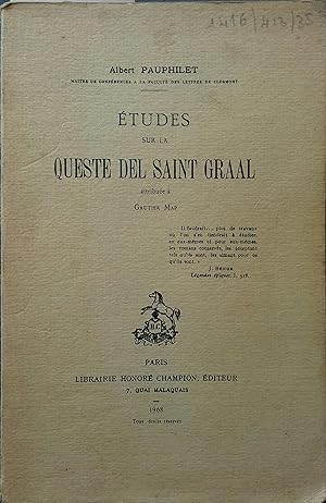 Etudes sur la queste del Saint Graal attribuée à Gautier Map.