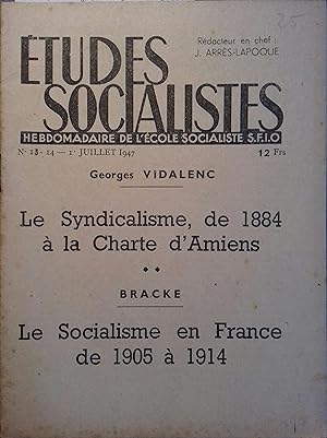 Etudes socialistes. Hebdomadaire de l'école socialiste S.F.I.O. N° 13 14. Georges Vidalenc : Le s...