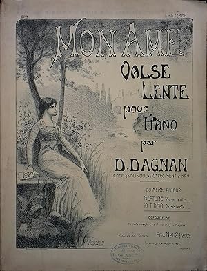 Mon âme. Valse lente pour piano. Fin XIXe. Vers 1900.