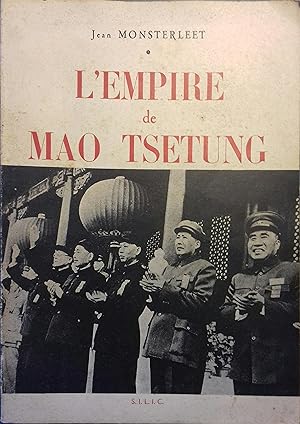 L'empire de Mao Tsetung 1949-1954.