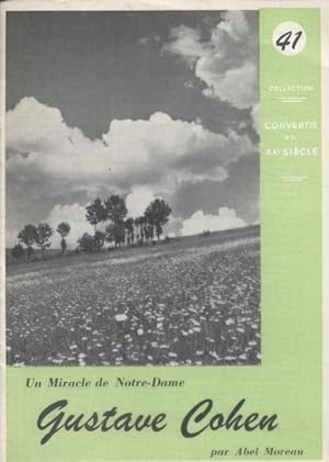 Image du vendeur pour Gustave Cohen, un miracle de Notre-Dame. Vers 1950. mis en vente par Librairie Et Ctera (et caetera) - Sophie Rosire