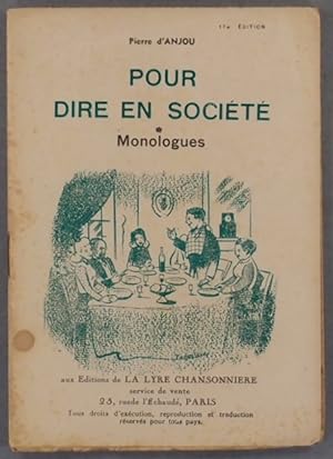 Seller image for Pour dire en socit. Monologues. Vers 1940. for sale by Librairie Et Ctera (et caetera) - Sophie Rosire
