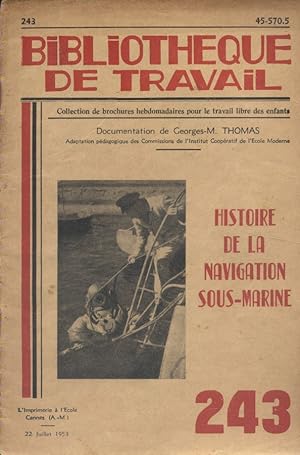 Histoire de la navigation sous-marine. Juillet 1953.