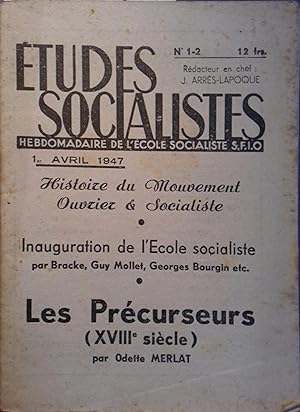 Etudes socialistes. Hebdomadaire de l'école socialiste S.F.I.O. N° 1-2. Histoire du mouvement ouv...