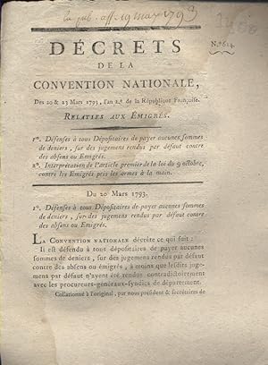 Décrets de la Convention nationale relatifs aux émigrés. 20 et 23 mars 1793.