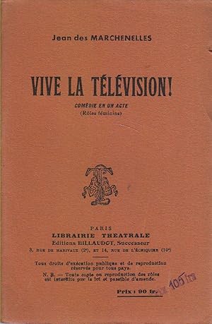 Imagen del vendedor de Vive la tlvision ! Comdie en 1 acte. a la venta por Librairie Et Ctera (et caetera) - Sophie Rosire