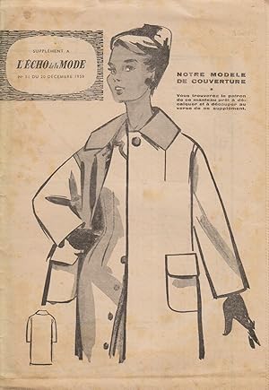 Notre modèle de couverture : manteau. Patron paru en supplément de l'Echo de la mode. 20 décembre...