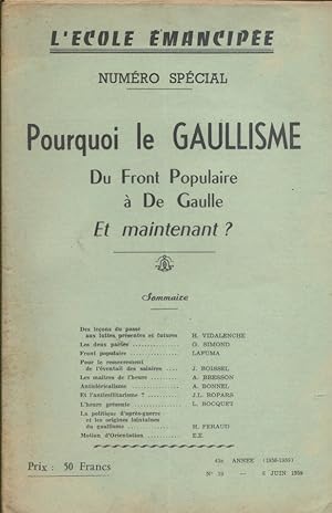 Numéro spécial : Pourquoi le gaullisme. Du front populaire à De Gaulle. Et maintenant ? 6 juin 1959.