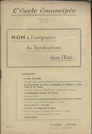 Numéro spécial : Non à l'intégration du syndicalisme dans l'Etat. Mars 1964.