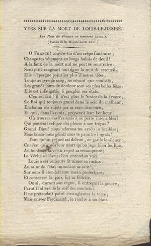 Vers sur la mort de Louis-le-Désiré. Les rois de France ne meurent jamais. (Paroles de Sa Majesté...