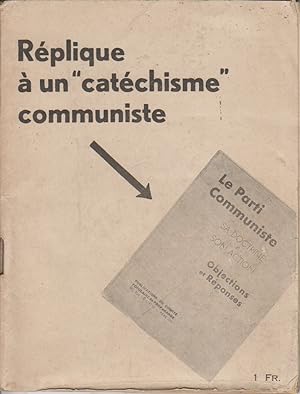 Réplique à un "catéchisme" communiste. vers 1936.