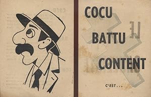 Cocu, battu, content, c'est le gaulliste. Tract de propagande antigaulliste. Vers 1943.