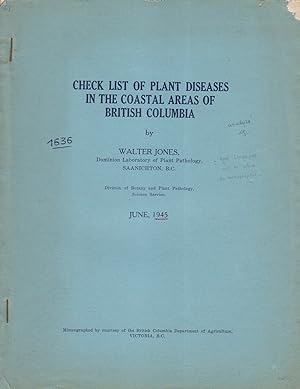 Check list of plant diseases in the coastal areas of British Columbie. Laboratoire de Saanichton ...