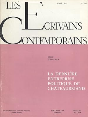 Image du vendeur pour Les crivains contemporains. N 161. Srie historique : La dernire entreprise politique de Chateaubriand. Mars 1970. mis en vente par Librairie Et Ctera (et caetera) - Sophie Rosire