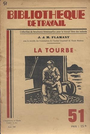 La tourbe. Histoire de la tourbe. Août 1947.