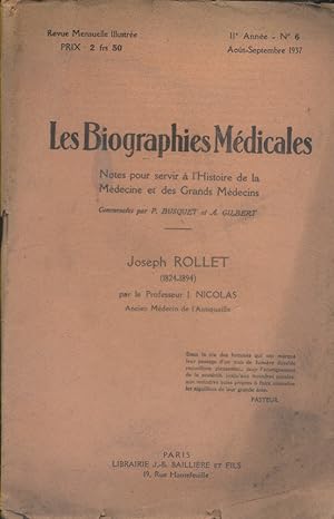 Les Biographies médicales 1937-6 : Joseph Rollet (1824-1894), par le Professeur J. Nicolas. Août-...