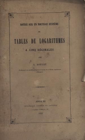 Notice sur un nouveau système de tables de logarithmes à cinq décimales.