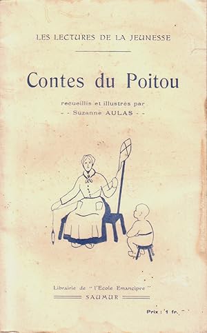 Image du vendeur pour Contes du Poitou. Vers 1930. mis en vente par Librairie Et Ctera (et caetera) - Sophie Rosire