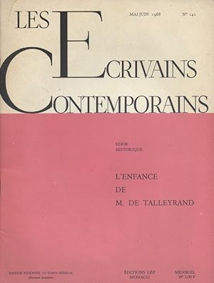 Les écrivains contemporains. N° 142. Série historique : L'enfance de M. de Talleyrand. Mai-juin 1...