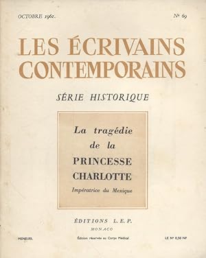 Les écrivains contemporains. N° 69. Série historique : La tragédie de la princesse Charlotte, imp...