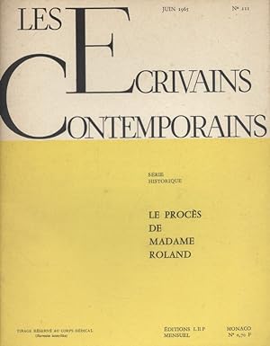 Les écrivains contemporains. N° 111. Série historique : Le procès de Madame Roland. Juin 1965.