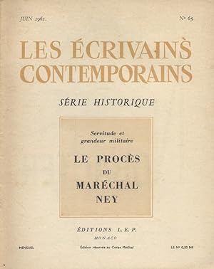 Seller image for Les crivains contemporains. N 65. Srie historique : Le procs du Marchal Ney. Juin 1961. for sale by Librairie Et Ctera (et caetera) - Sophie Rosire