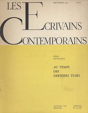 Les écrivains contemporains. N° 80. Série historique : Au temps des derniers tsars. Septembre 1962.