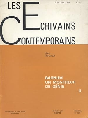 Les écrivains contemporains. N° 211. Série historique : Barnum, un montreur de génie (Fascicule 2...