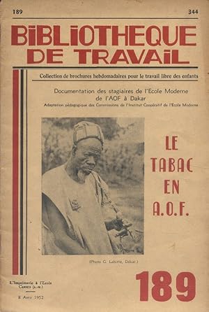 Image du vendeur pour Le tabac en A.O.F. Avril 1952. mis en vente par Librairie Et Ctera (et caetera) - Sophie Rosire