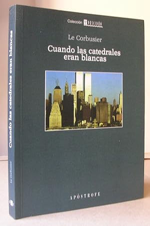 Imagen del vendedor de CUANDO LAS CATEDRALES ERAN BLANCAS. Viaje al pas de los tmidos. a la venta por LLIBRES del SENDERI