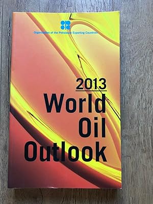 Image du vendeur pour 2013 WORLD OIL OUTLOOK mis en vente par Happyfish Books