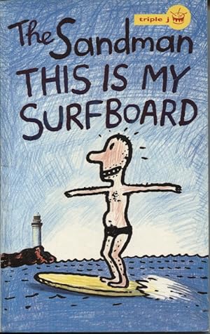 This is My Surfboard : a Long Composition with a Reference Section That Looks At Aspects of the S...