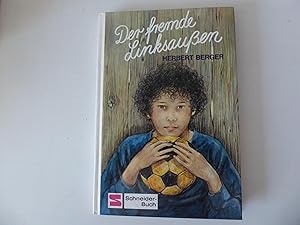 Seller image for Der fremde Linksauen. Schneider-Buch fr Lesealter ab 9 Jahren. Hardcover for sale by Deichkieker Bcherkiste