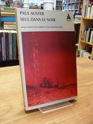 Seller image for Seul Dans Le Noir, roman traduit L'Americain par Christine le boeuf, for sale by Antiquariat Orban & Streu GbR
