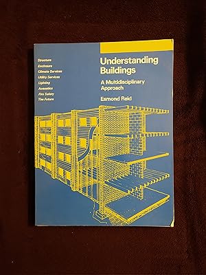 Seller image for UNDERSTANDING BUILDINGS: A MULTIDISCIPLINARY APPROACH for sale by JB's Book Vault