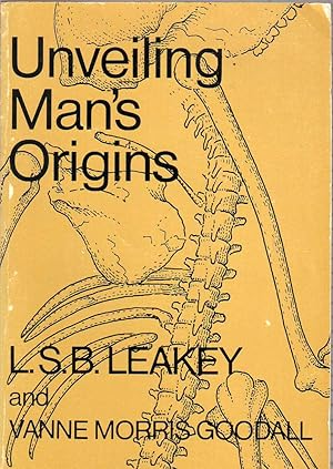 Image du vendeur pour Unveiling Man's Origins: Ten Decades of Thought About Human Evolution mis en vente par Biblio Pursuit