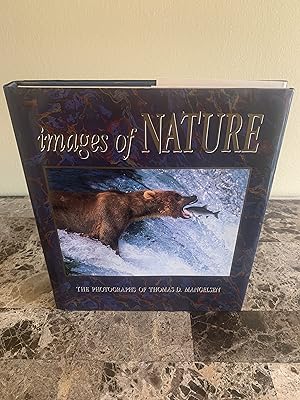Seller image for Images of Nature: The Photographs of Thomas D. Mangelsen [SIGNED] for sale by Vero Beach Books