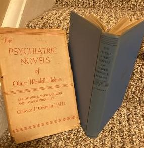 Seller image for THE PSYCHIATRIC NOVELS OF OLIVER WENDELL HOLMES for sale by Henry E. Lehrich