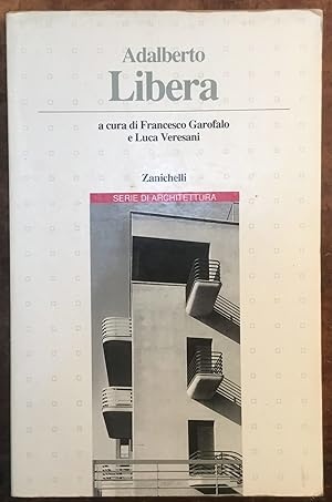 Adalberto Libera. Serie Architettura